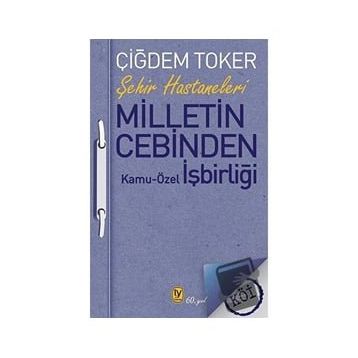 Milletin Cebinden - Çiğdem Toker