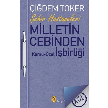 Milletin Cebinden - Çiğdem Toker