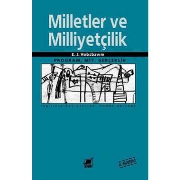 MILLETLER VE MİLLİYETÇİLİK 1780'DEN GÜNÜMÜZE PROGRAM, MIT, GERÇEKLİK - ERIC J. HOBSBAWM
