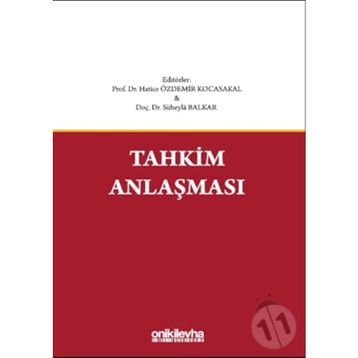 Milletlerarası Tahkim Anlaşmasının Kurulması ve Etkisi - Cansu Yener Keskin