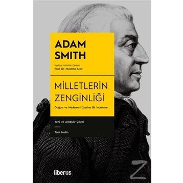 MILLETLERIN ZENGİNLİĞİ - ADAM SMITH