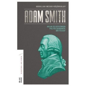 MILLETLERIN ZENGİNLİĞİ - ADAM SMITH