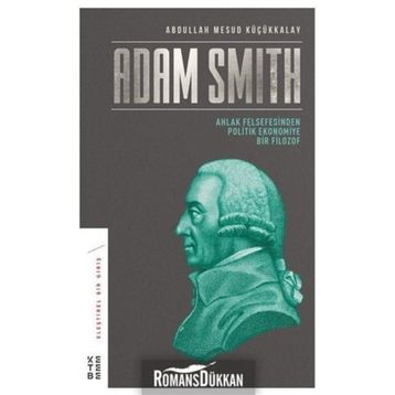 MILLETLERIN ZENGİNLİĞİ - ADAM SMITH