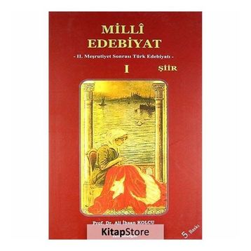 MILLI EDEBIYAT 1 - ŞİİR - ALI İHSAN KOLCU