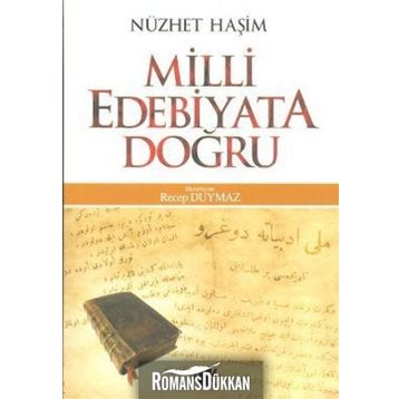MILLI EDEBIYATA DOĞRU - NÜZHET HAŞIM