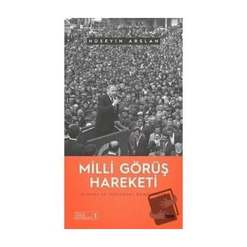 Milli Görüş Hareketi - Hüseyin Arslan