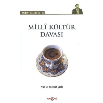 Milli Kültür Davası - Nurullah Çetin