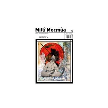 Milli Mecbua Dergisi Sayı: 16 Eylül Ekim 2020