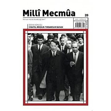 Milli Mecmua Dergisi Sayı: 20 Mayıs - Haziran 2021