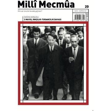 Milli Mecmua Dergisi Sayı: 20 Mayıs - Haziran 2021