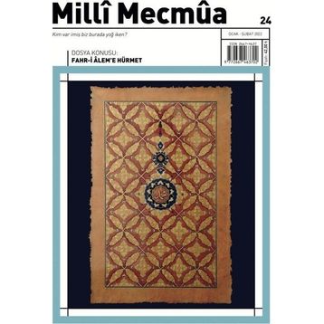 Milli Mecmua Dergisi Sayı: 24 Ocak - Şubat 2022