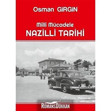 Milli Mücadele Nazilli Tarihi Osman Girgin