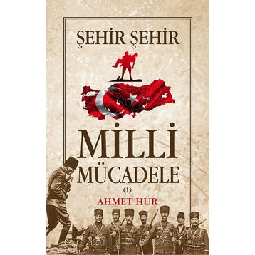 Milli Mücadele Şehir Şehir (2 Cilt) - Ahmet Hür