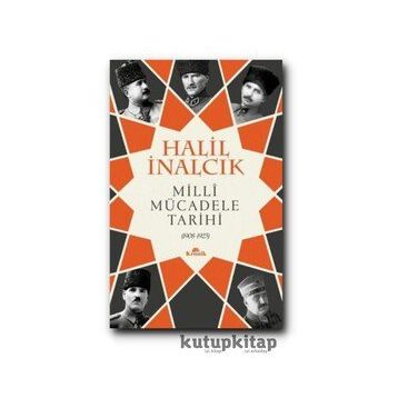 Milli Mücadele Tarihi 1908-1923 - Halil İnalcık