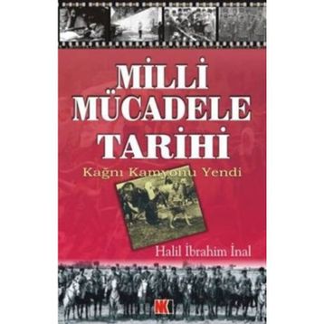 Milli Mücadele Tarihi - Halil İbrahim İnal