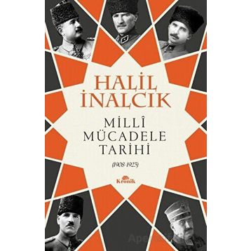 Milli Mücadele Tarihi - Halil İnalcık - Kronik Kitap