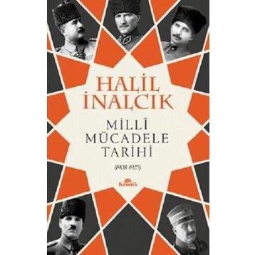 Milli Mücadele Tarihi - Halil İnalcık - Kronik Kitap