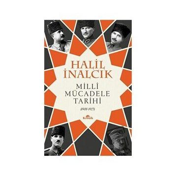 Milli Mücadele Tarihi - Halil İnalcık - Kronik Kitap