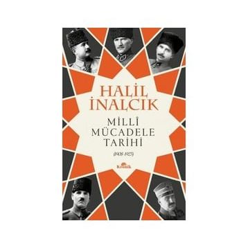 Milli Mücadele Tarihi - Halil İnalcık - Kronik Kitap