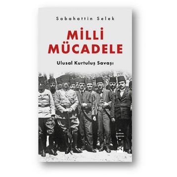 Milli Mücadele Ulusal Kurtuluş Savaşı