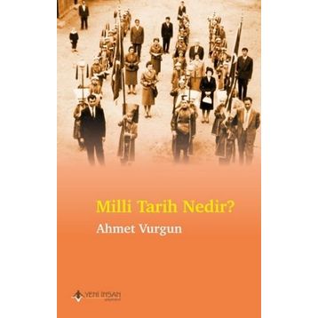Milli Tarih Nedir? - Ahmet Vurgun