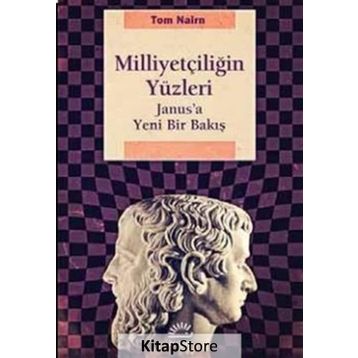 Milliyetçiliğin Yüzleri - Tom Nairn