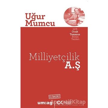 MİLLİYETÇİLİK A.Ş. - UĞUR MUMCU