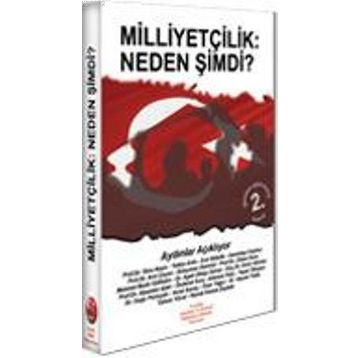 MİLLİYETÇİLİK NEDEN ŞİMDİ? - KOLLEKTIF
