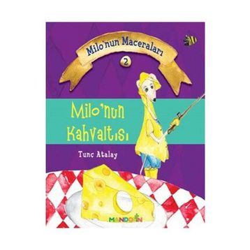 Milo’nun Kahvaltısı - M. Tunç Atalay