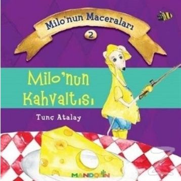 Milo’nun Kahvaltısı - M. Tunç Atalay