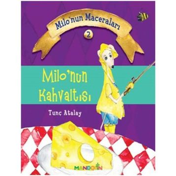 Milo’nun Kahvaltısı - M. Tunç Atalay