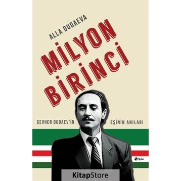 MILYON BIRINCI CEVHER DUDAEVIN EŞİNİN ANILARI - ALLA DUDAEVA