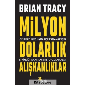 Milyon Dolarlık Alışkanlıklar - Brian Tracy
