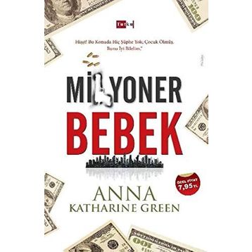 Milyoner Bebek - Anna Katharine Green