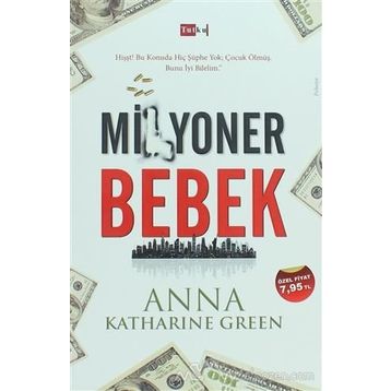 Milyoner Bebek - Anna Katharine Green