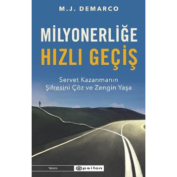 Milyonerliğe Hızlı Geçiş - M.J Demarco