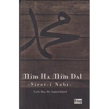MIM HA MIM DAL (SIYER-I NEBÎ) - AHMET GÜZEL