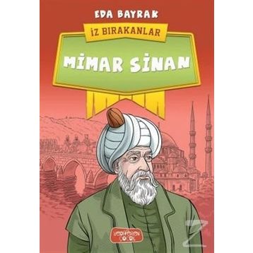Mimar Sinan İz Bırakanlar - Eda Bayrak