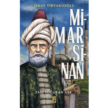 Mimar Sinan - Okay Tiryakioğlu