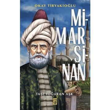 Mimar Sinan - Okay Tiryakioğlu