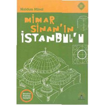 Mimar Sinan'ın Istanbul'u - Haldun Hürel