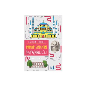 Mimar Sinan'ın Istanbul'u - Haldun Hürel