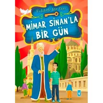 MIMAR SINAN'LA BIR GÜN - MUSTAFA ORAKÇI