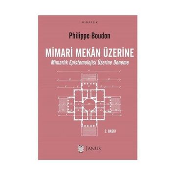 Mimari Mekan Üzerine - Philippe Boudon