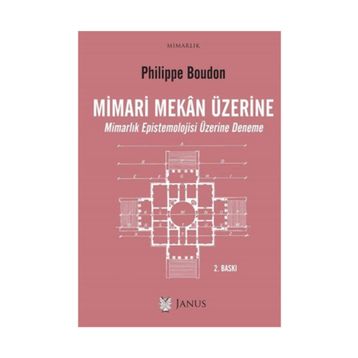 Mimari Mekan Üzerine - Philippe Boudon