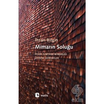 Mimarın Soluğu - İhsan Bilgin