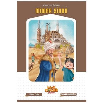 Mimarinin Sultanı Mimar Sinan - Kübra Çetin