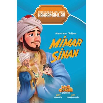 Mimarinin Sultanı Mimar Sinan - Kübra Çetin