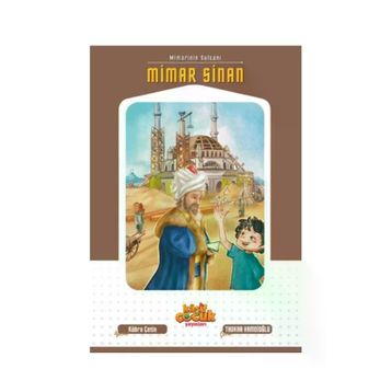 Mimarinin Sultanı Mimar Sinan - Kübra Çetin