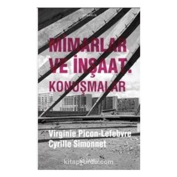 Mimarlar ve İnşaat-Konuşmalar Cyrille Simonnet